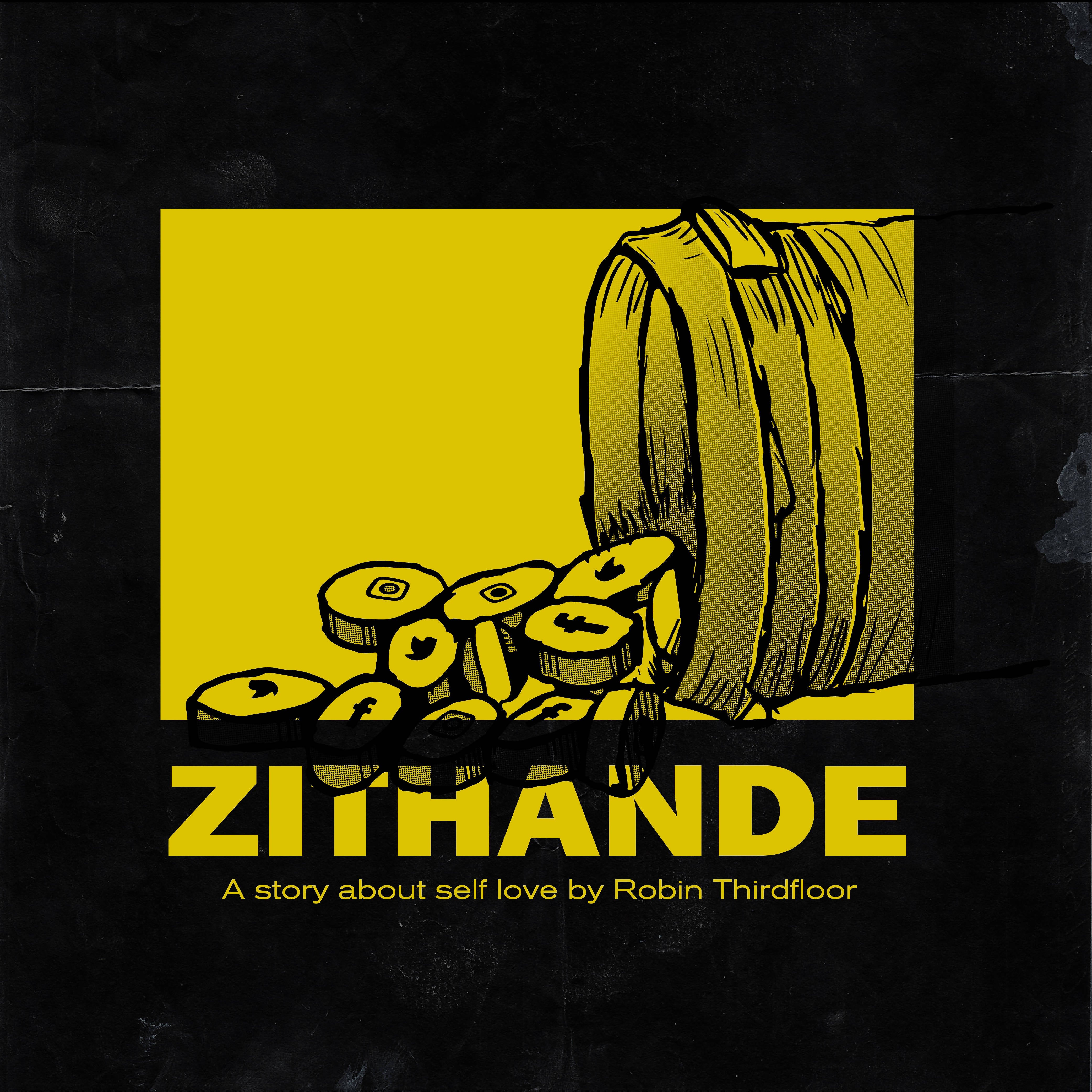 robin thirdfloor - zithande [a story about self love]