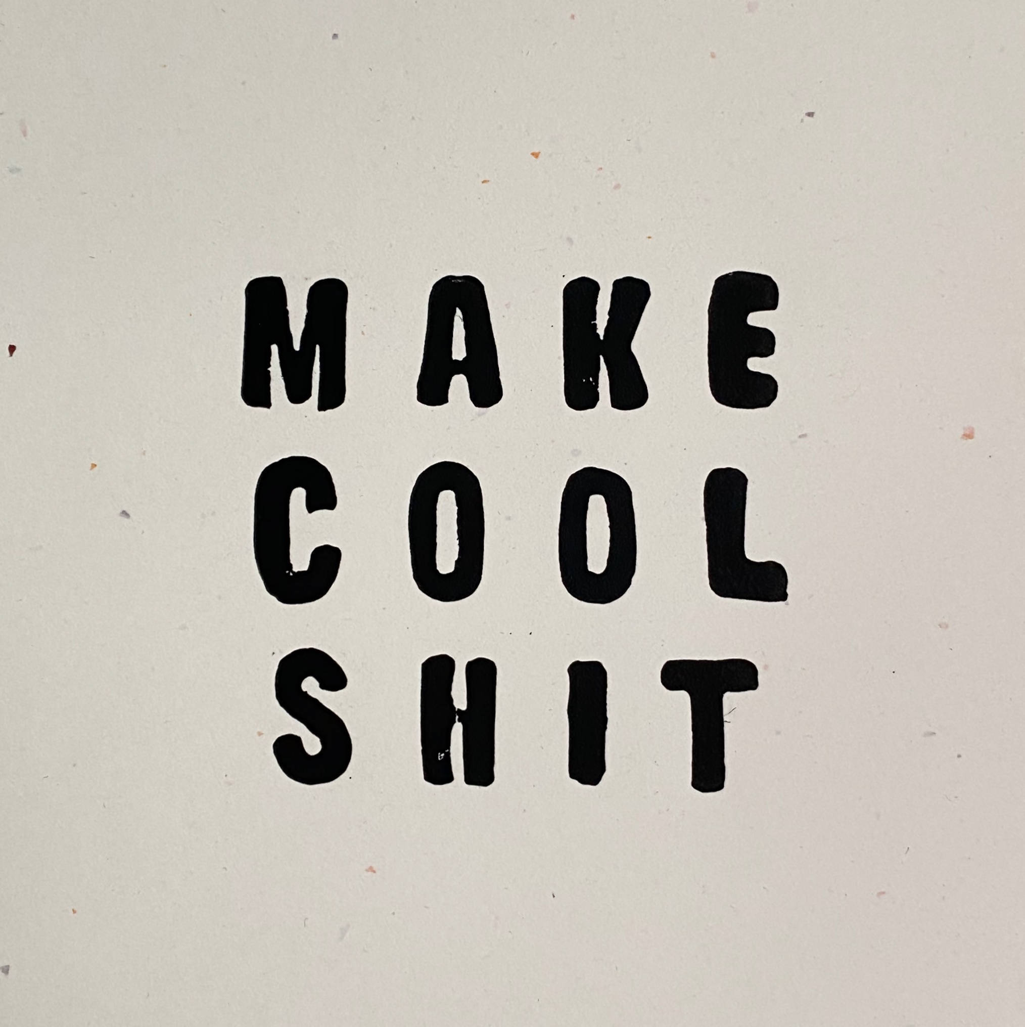 make cool shit